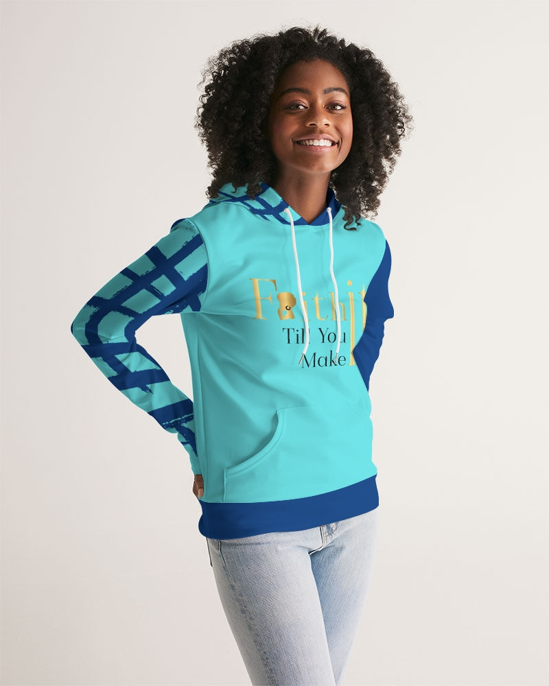 Faith It Till You Make It Women's Hoodie - MONLANE