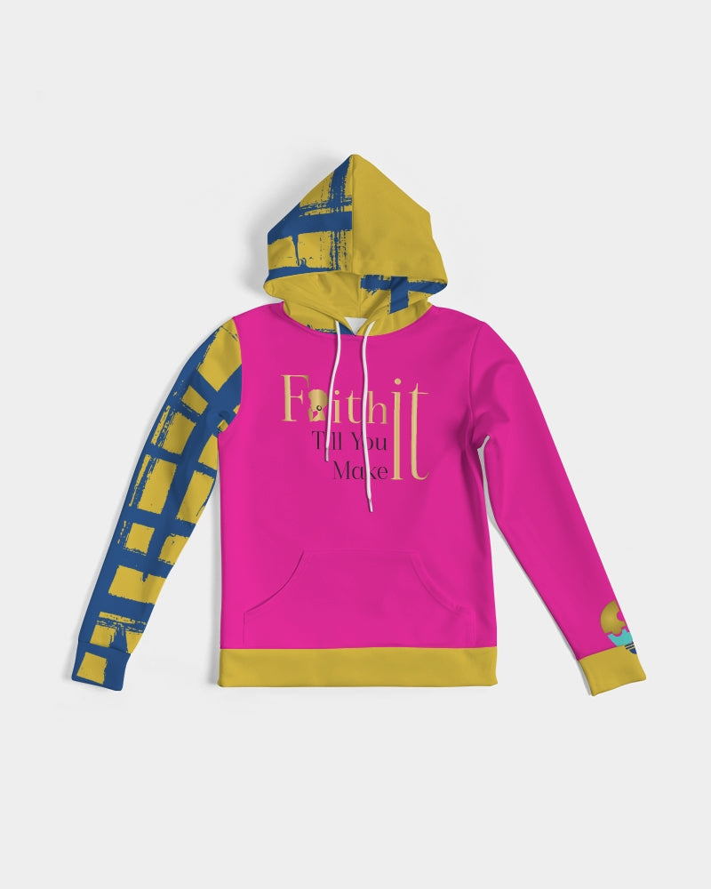 Faith It Till You Make It Women's Hoodie - MONLANE
