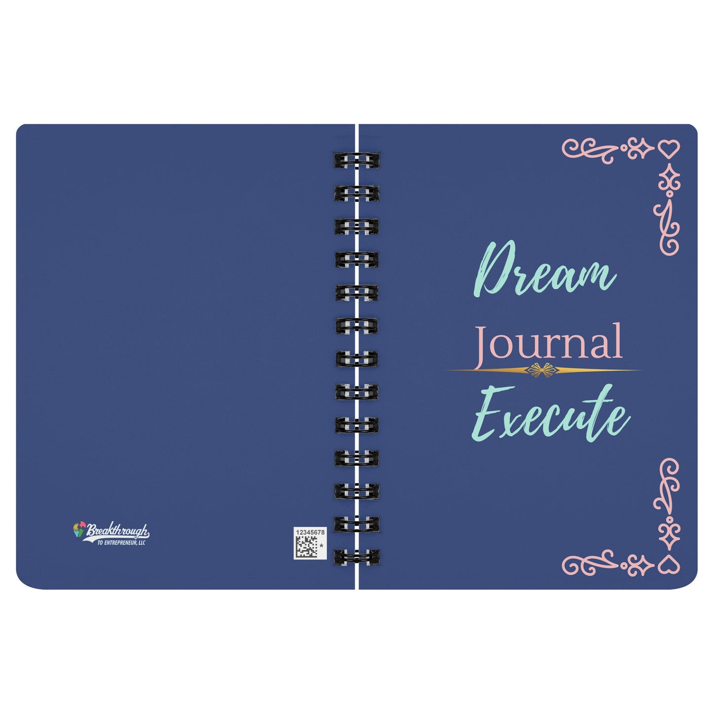 Dream It, Execute It Spiral Notebook - MONLANE
