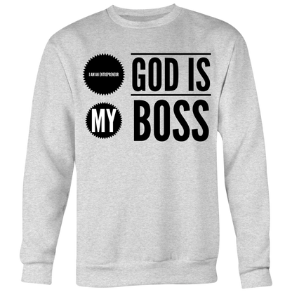 God Is My Boss White Sweatshirt - MONLANE