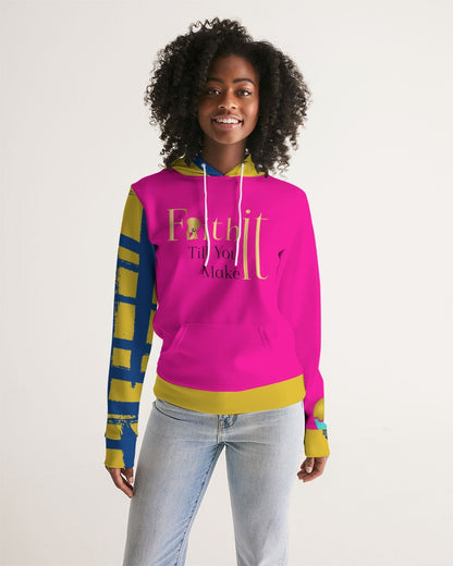 Faith It Till You Make It Women's Hoodie - MONLANE