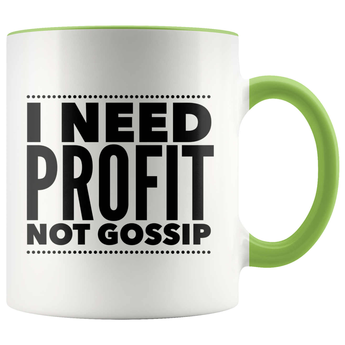 I Need Profit Mugs - MONLANE