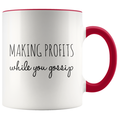 Making Profits While You Gossip Mug - MONLANE