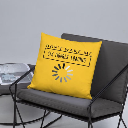 Don't Wake Me 6 Figures Loading Pillow - MONLANE
