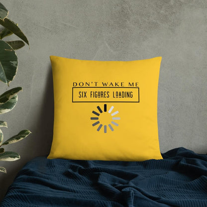 Don't Wake Me 6 Figures Loading Pillow - MONLANE
