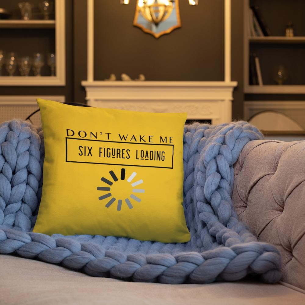 Don't Wake Me 6 Figures Loading Pillow - MONLANE