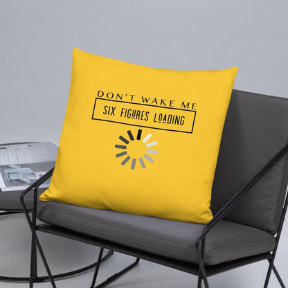Don't Wake Me 6 Figures Loading Pillow - MONLANE
