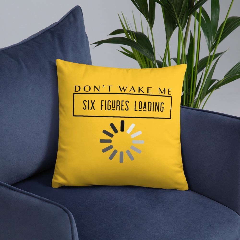 Don't Wake Me 6 Figures Loading Pillow - MONLANE