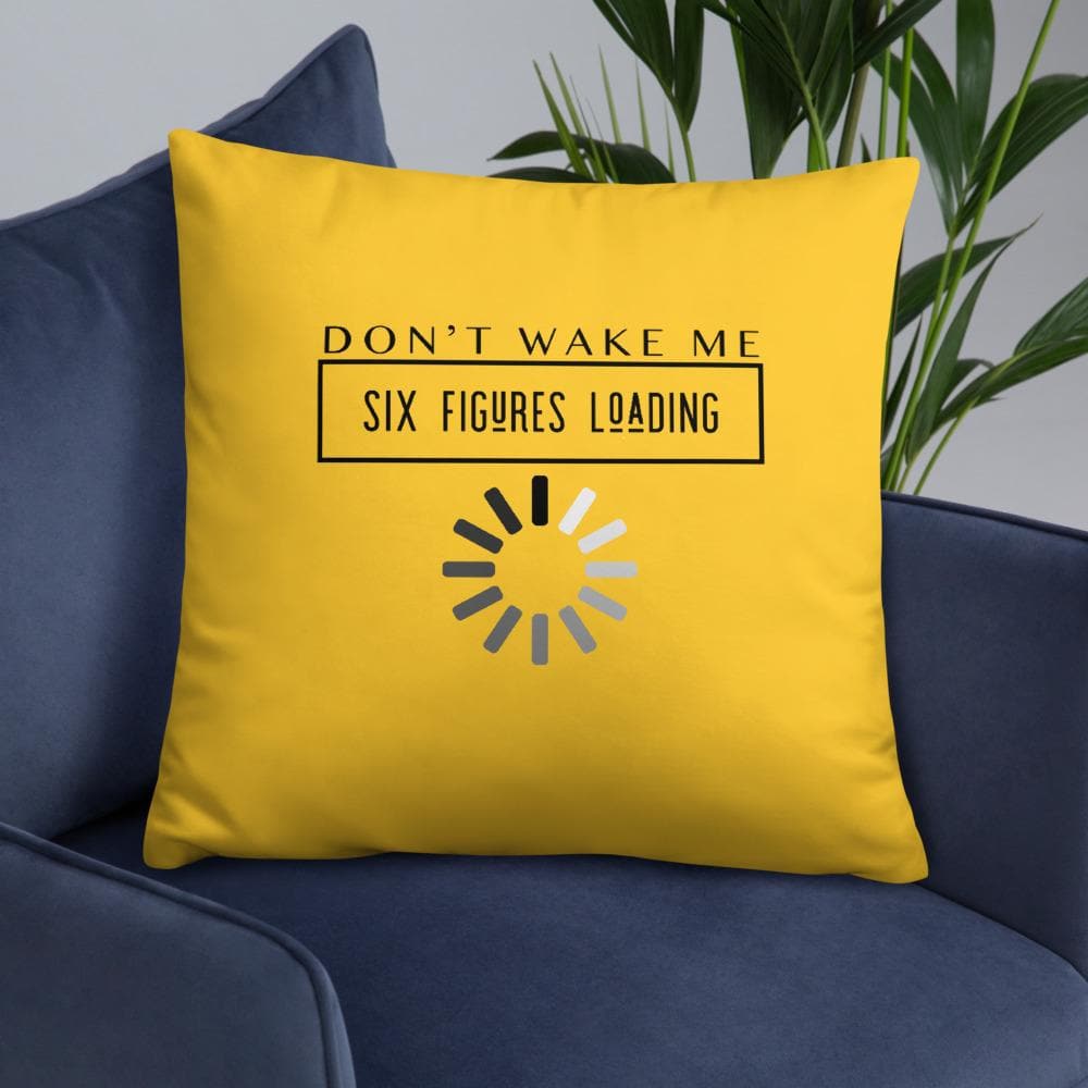 Don't Wake Me 6 Figures Loading Pillow - MONLANE