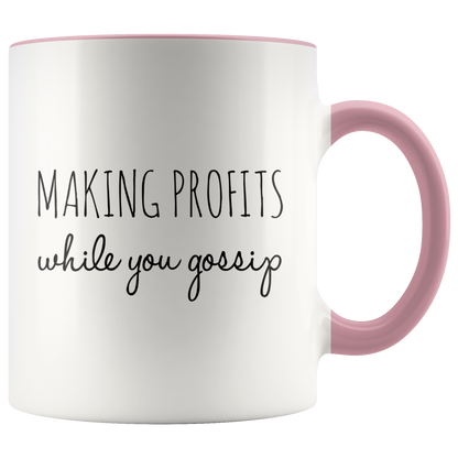 Making Profits While You Gossip Mug - MONLANE